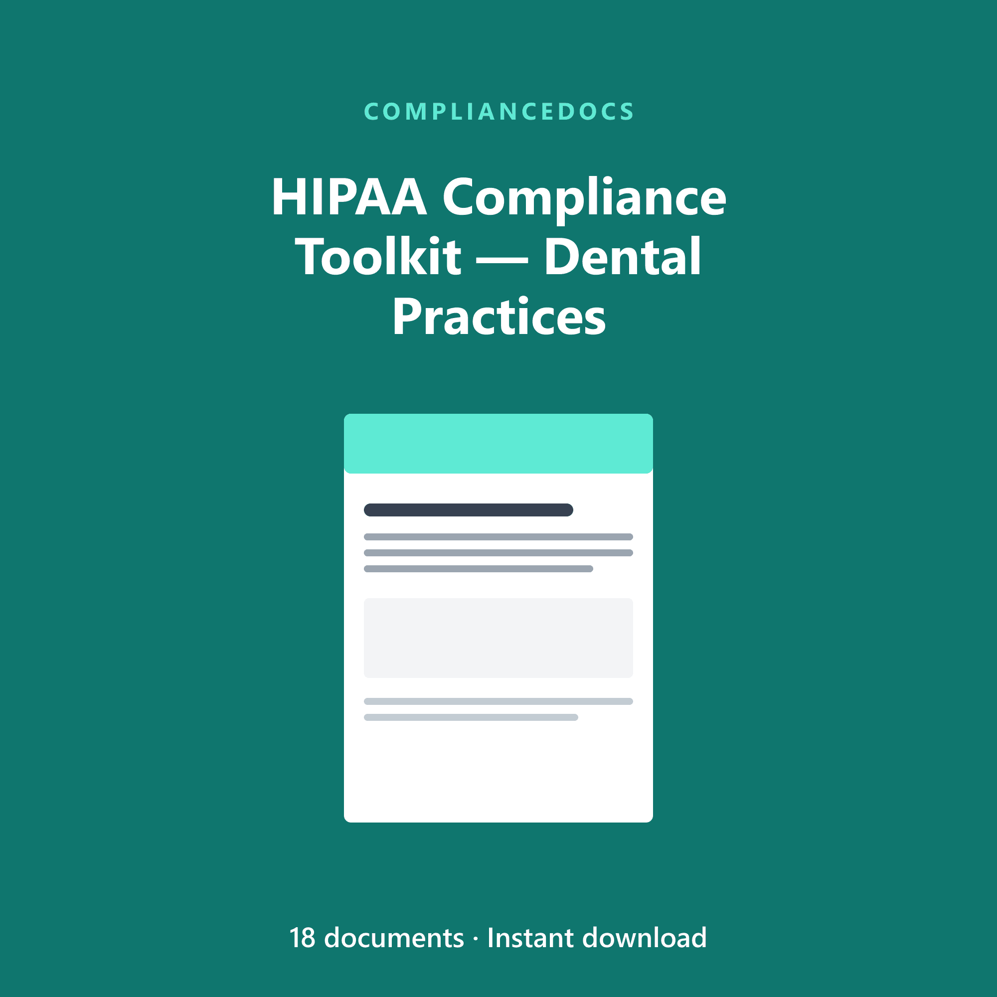 HIPAA Compliance Toolkit — Dental Practices — 18 editable HIPAA Security & Privacy Rules document templates in Word and Excel