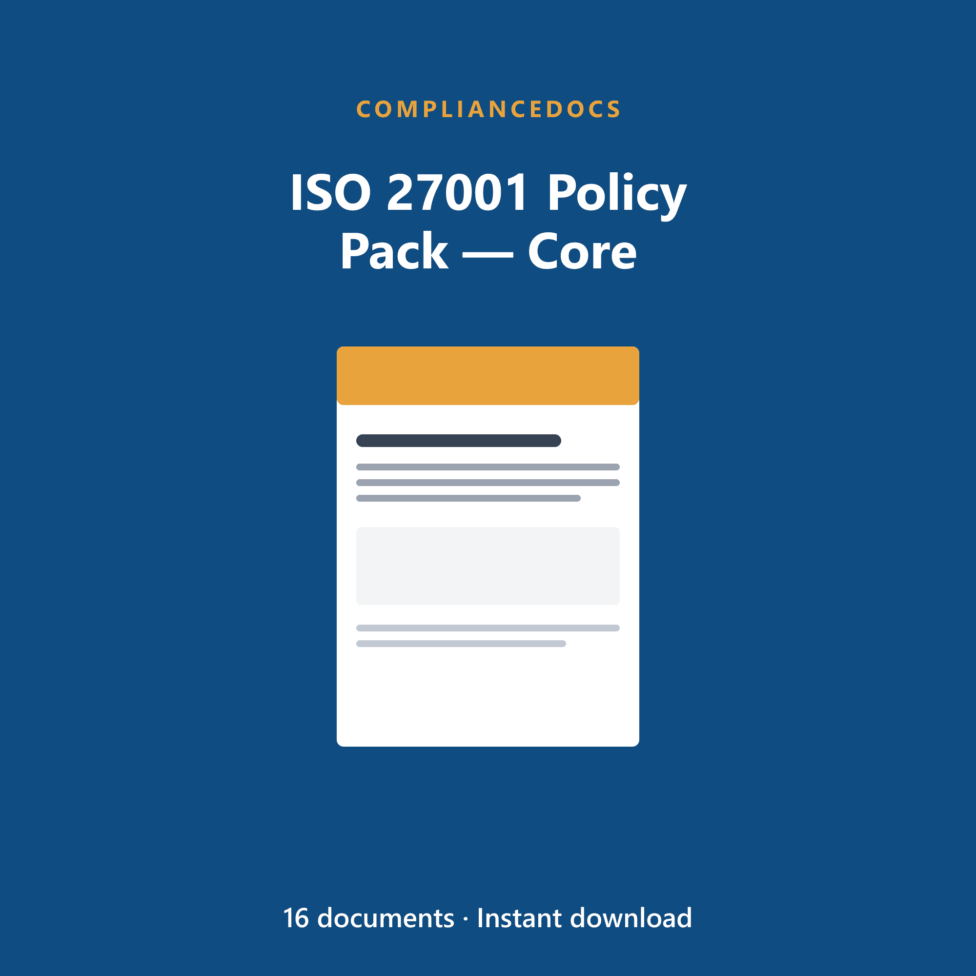ISO 27001 Policy Pack — Core — 16 editable ISO/IEC 27001:2022 document templates in Word and Excel